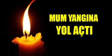 mum_yangina_neden_oldu_h91018_c93cb.jpg