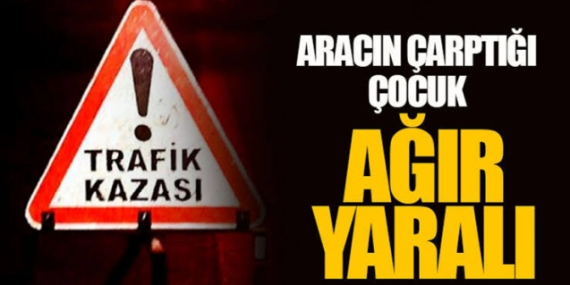 aracin_carptigi_cocuk_yogun_bakimda_h91599_063b3.jpg
