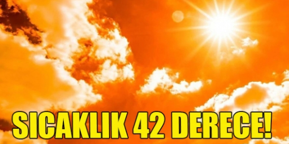 hava_sicakligi_42_dereceye_yukselecek_h91690_275dc.jpg