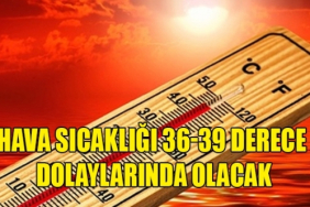 sicaklik_39_derece_olacak_h91606_a9601.jpg